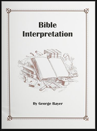 Bible Interpretation George Bayer Pdf